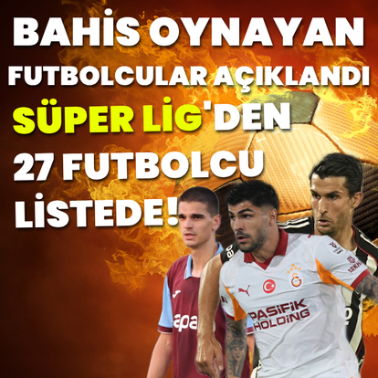 TFF bahis oynayan futbolcuları açıkladı!