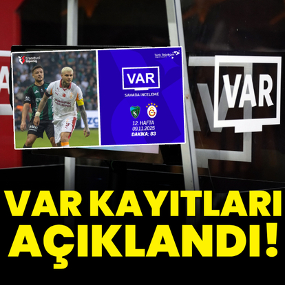 Süper Lig'de 12. haftanın VAR kayıtları açıklandı!