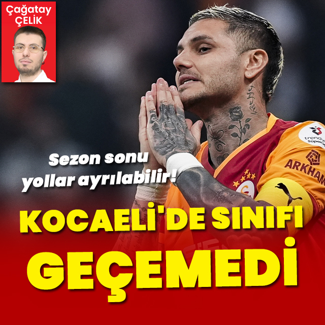 Mauro Icardi, Kocaeli'de sınıfta kaldı!