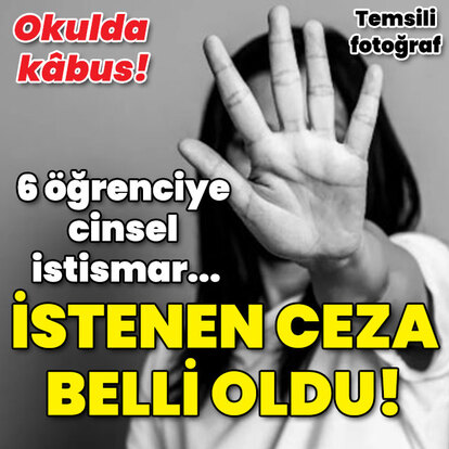 Okulda kâbus! 6 öğrenciye cinsel istismar... İstenen ceza belli oldu!