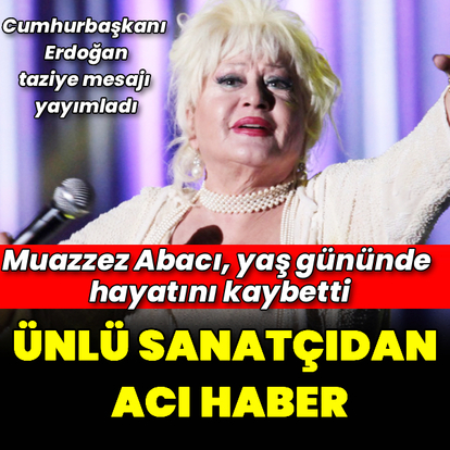 Muazzez Abacı hayatını kaybetti