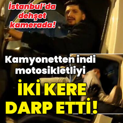 İstanbul'da dehşet kamerada! Kamyonetten indi 2 kere darp etti!