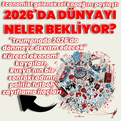 Economist 2026 için ne öngörüyor?