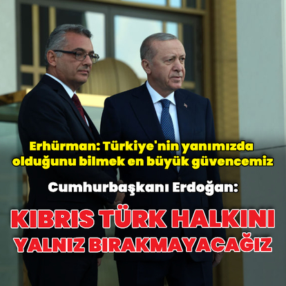 Cumhurbaşkanı Erdoğan Erhürman'la bir araya geldi