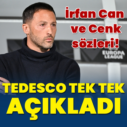 Domenico Tedesco'dan çarpıcı açıklamalar!