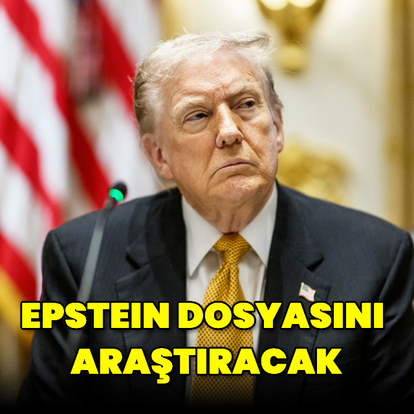 Epstein dosyasını araştıracak