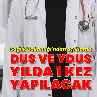 DUS ve YDUS yılda bir kez yapılacak