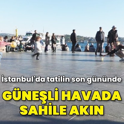 İstanbul'da sahile akın