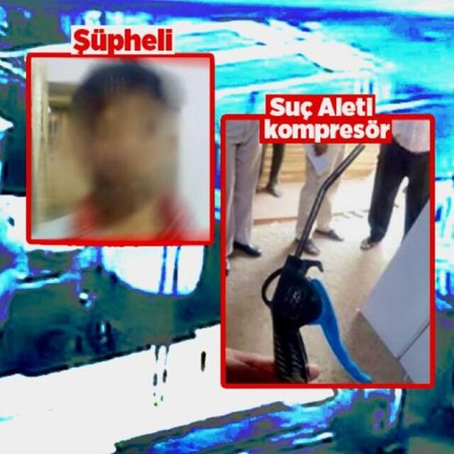 Kompresörlü işkence olayında kalfa tutuklandı