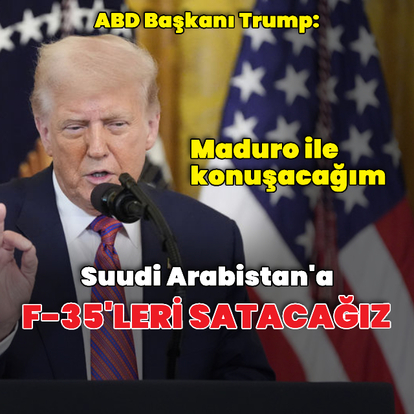 Trump: Suudi Arabistan'a F-35'leri satacağız
