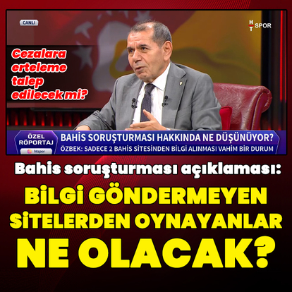 Dursun Özbek'ten bahis soruşturması açıklaması!