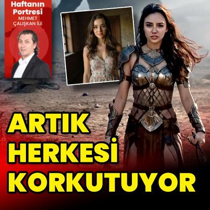 Artık herkesi korkutuyor