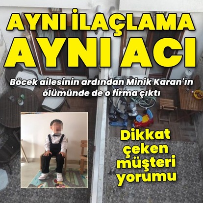 Minik Karan'ın ölümünde de aynı firma çıktı