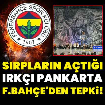 Partizan taraftarının skandal pankartına Fenerbahçe'den sert tepki!