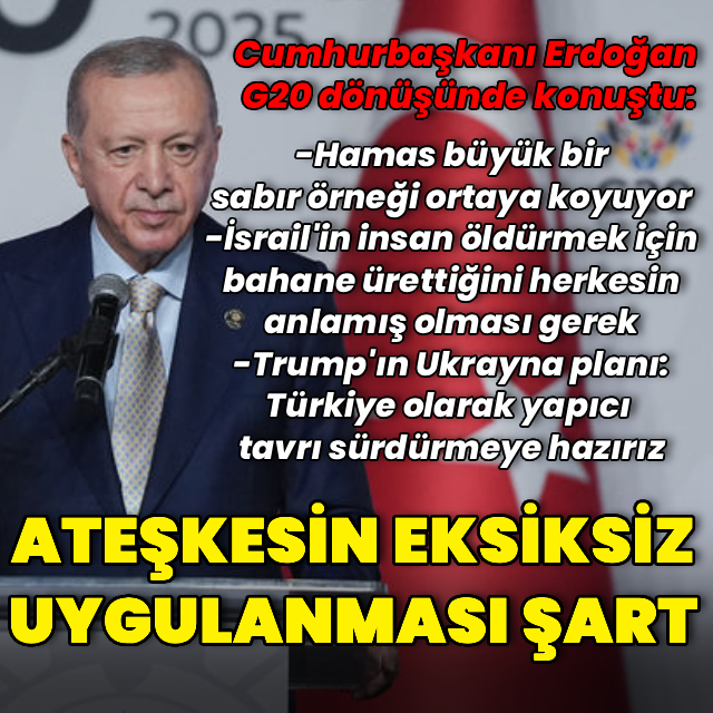 Cumhurbaşkanı Erdoğan'dan G20 dönüşü açıklamalar