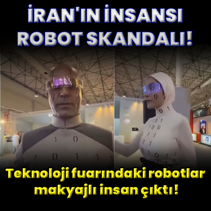 İran'ın "İnsansı Robot" skandalı