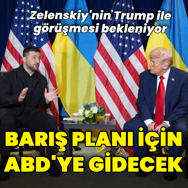 Zelenskiy barış planı için ABD'ye gidecek