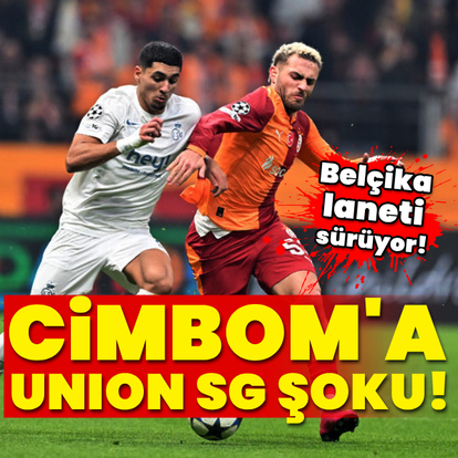 Cimbom'a Union Saint-Gilloise şoku!
