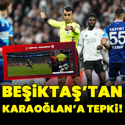 Beşiktaş'tan Karaoğlan'a sert tepki!