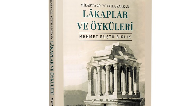 Milas'ta lakaplar ve ilginç öyküleri