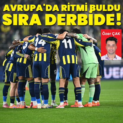 "Avrupa’da ritmi buldu sıra derbide!"