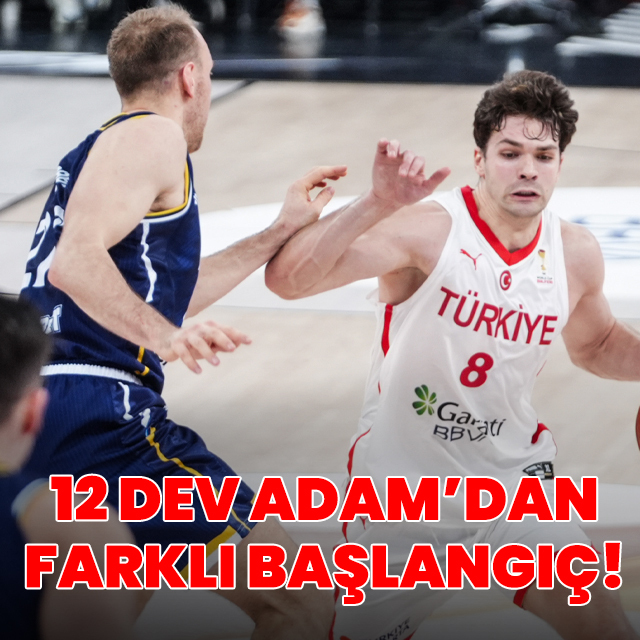 12 Dev Adam'dan farklı başlangıç!