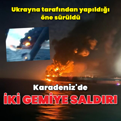 Ulaştırma Bakanlığından patlama yaşanan 2 gemiye dair açıklama
