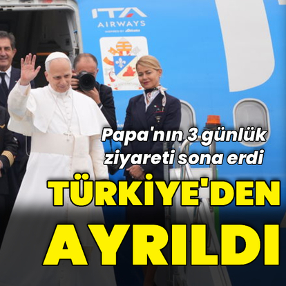 Papa 14. Leo Türkiye'den ayrıldı