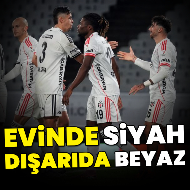 Evinde siyah, deplasmanda beyaz!