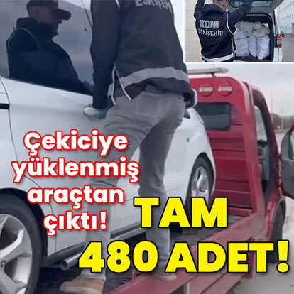 Çekiciye yüklenmiş araçtan çıktı! Tam 480 adet!