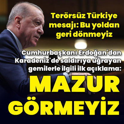 Cumhurbaşkanı Erdoğan'dan açıklamalar