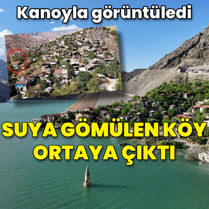 Suya gömülen köy ortaya çıktı! Kanoyla görüntüledi