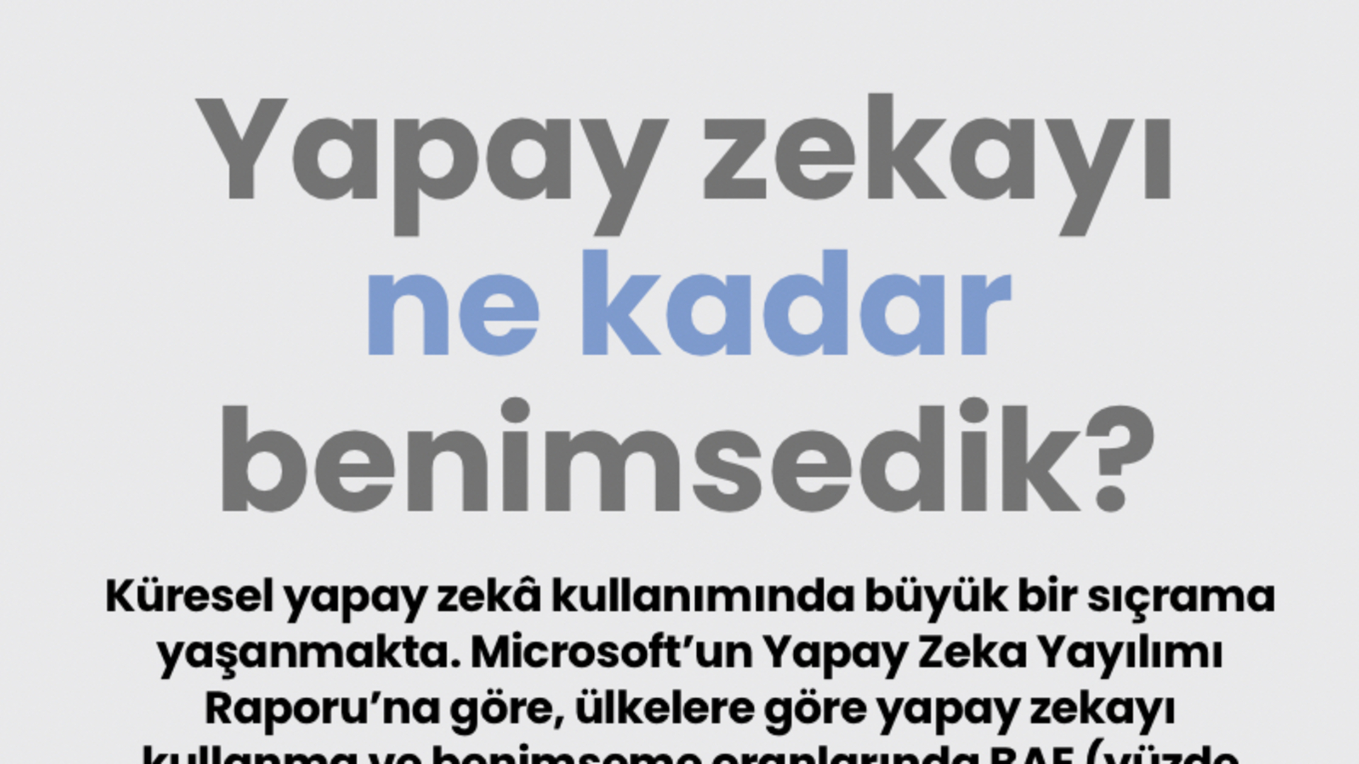 Yapay Zeka Kullanımında Türkiye Yüzde 13.4 ile Geride