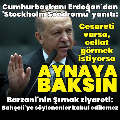 Cumhurbaşkanı Erdoğan'dan açıklamalar