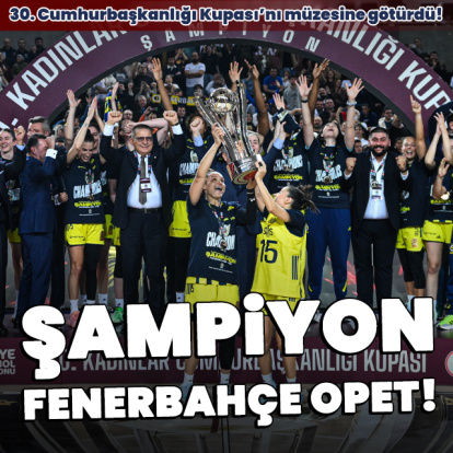 Cumhurbaşkanlığı Kupası'nda şampiyon F.Bahçe!