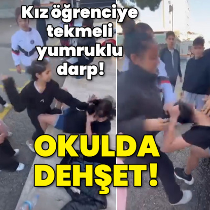 Kız öğrenciye tekmeli yumruklu darp! Okul bahçesinde akran dehşeti!
