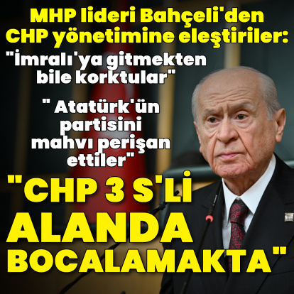 "CHP üç S'li bir alanda bocalamakta"