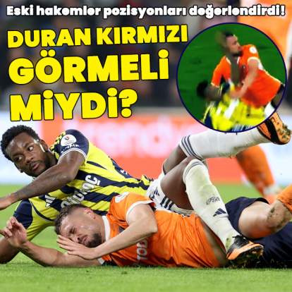 Başakşehir-Fenerbahçe maçının hakem yorumları!