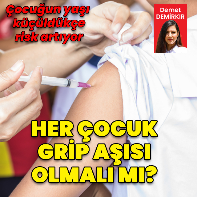 Her çocuk grip aşısı olmalı mı?