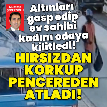 Altınları gasp edip ev sahibi kadını odaya kilitledi!