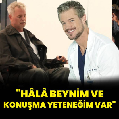 "Hâlâ beynim ve konuşma yeteneğim var"