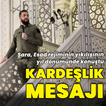 Şara'dan Esad rejiminin devrilmesinin yıl dönümünde kardeşlik mesajı