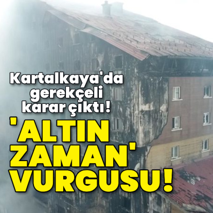 Kartalkaya'da gerekçeli karar açıklandı!