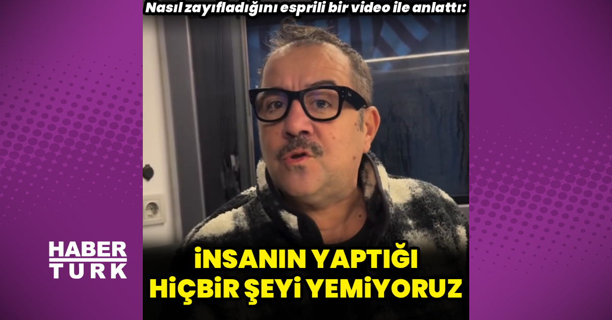 30 kilo veren Ata Demirer: İnsanın yaptığı hiçbir şeyi yemiyoruz