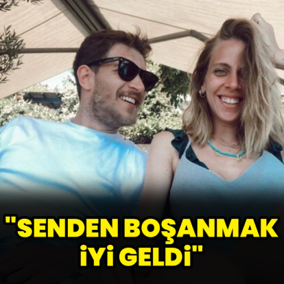 "Senden boşanmak iyi geldi"
