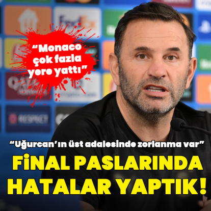 "Final paslarında hatalar yaptık!"