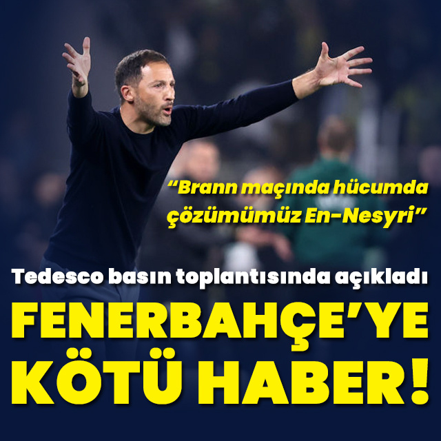 Tedesco, Brann maçı öncesi kötü haberi verdi!