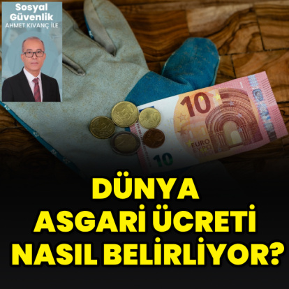 Dünya asgari ücreti nasıl belirliyor?