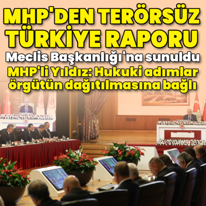 MHP Terörsüz Türkiye Raporu'nu sundu