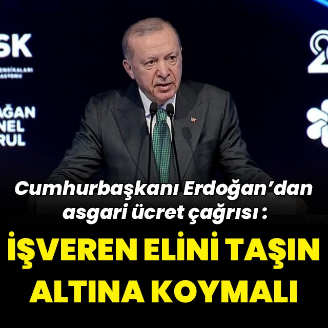 "İşveren taşın altına elini koymalı"